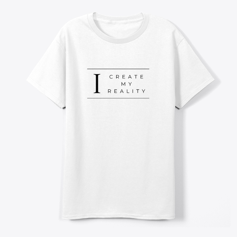 I Create My Reality