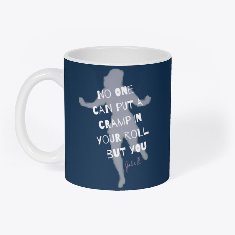Tap Dancer Shirt Don't Cramp my Roll