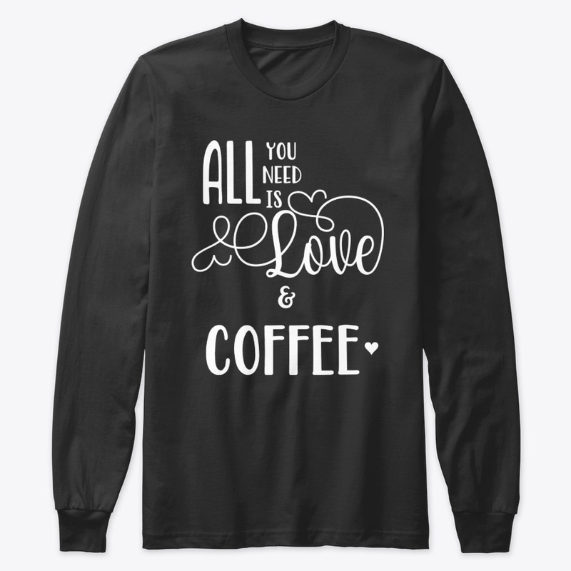 All You Need is Love and Coffee