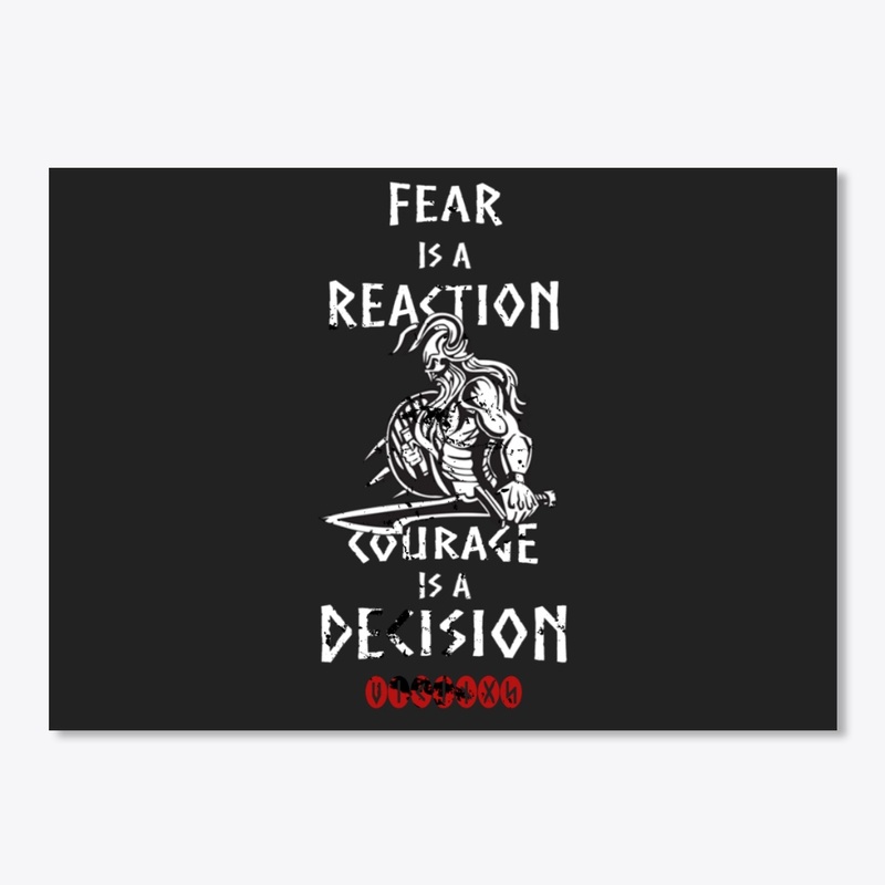 Viking Quote Courage & Fear Warrior Gift