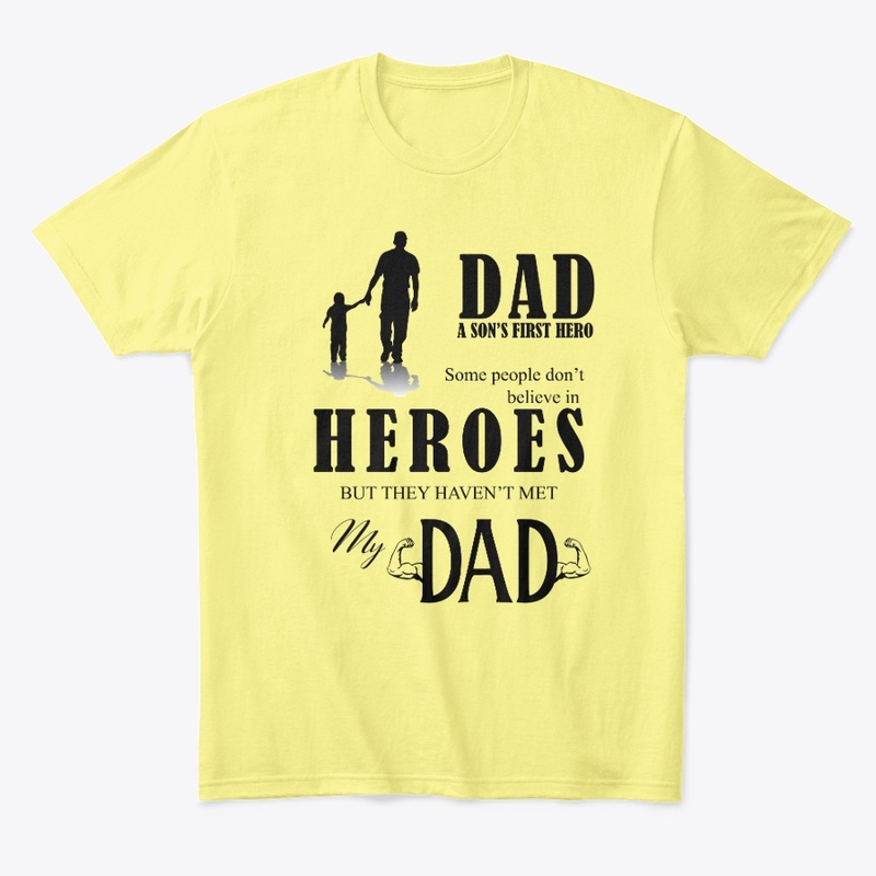 DAD, A SON'S FIRST HERO