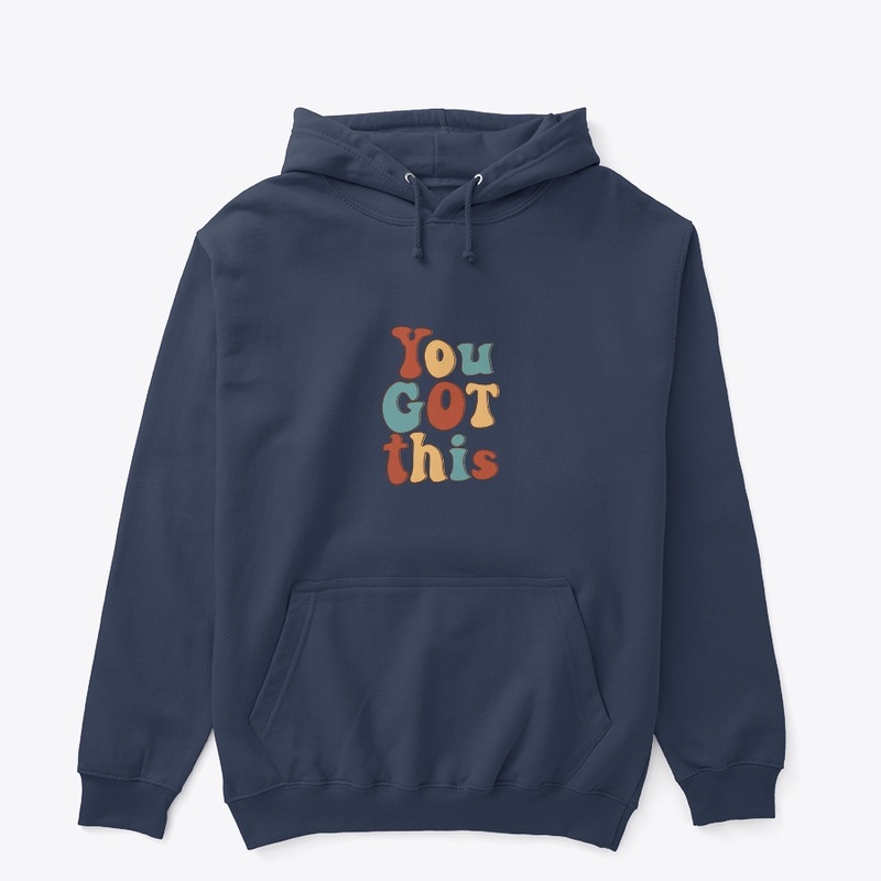 you got this