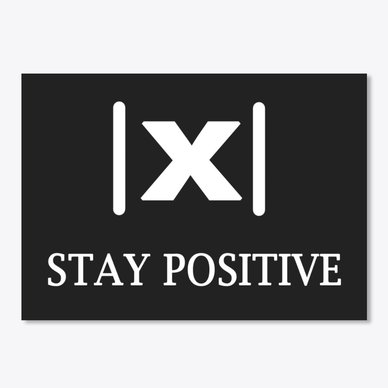 Stay Positive