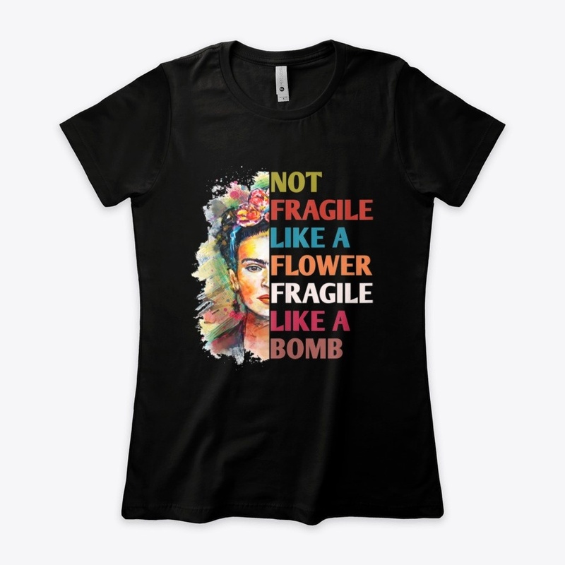 Not like a flower fragile like a bomb