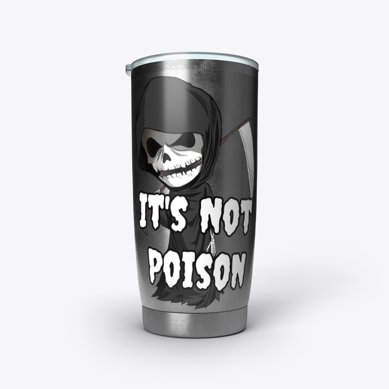 It's not poison