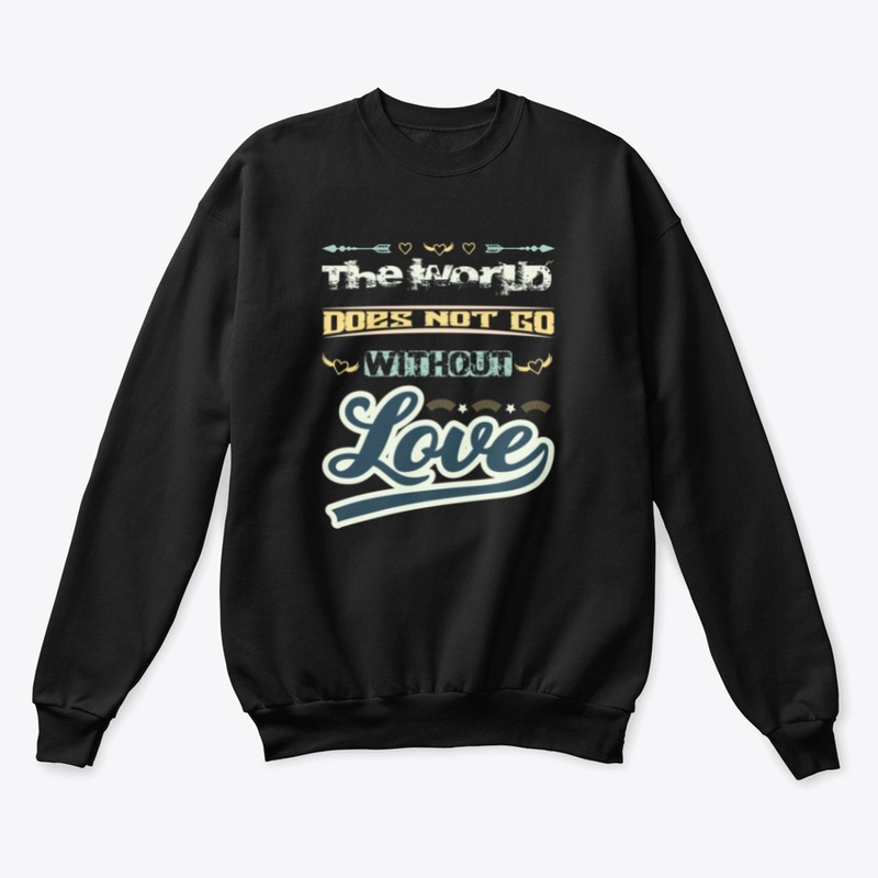 The World Does Not Go Without Love