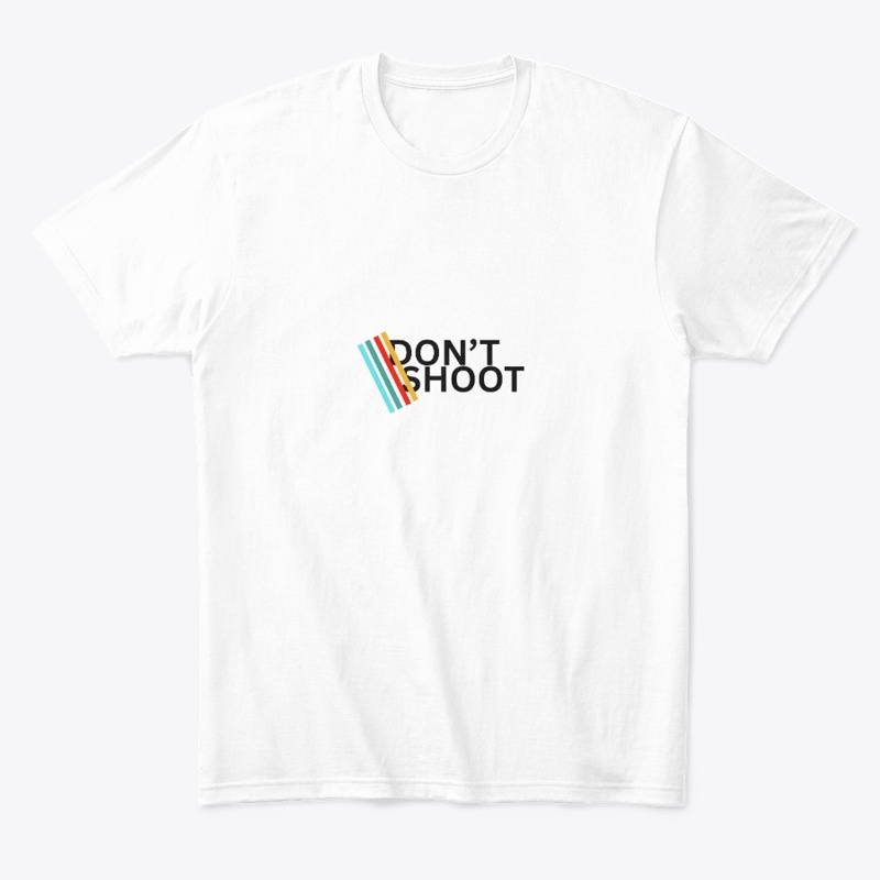 DON'T SHOOT Gaming Shirt 