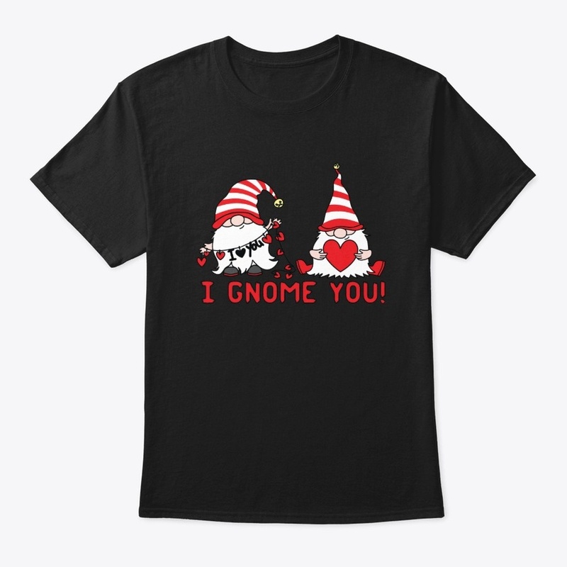 I Gnome You - Valentine Gnome Gift