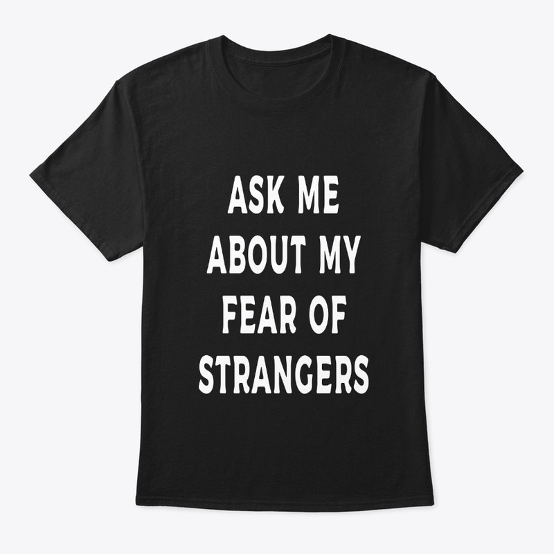 FEAR OF STRANGERS