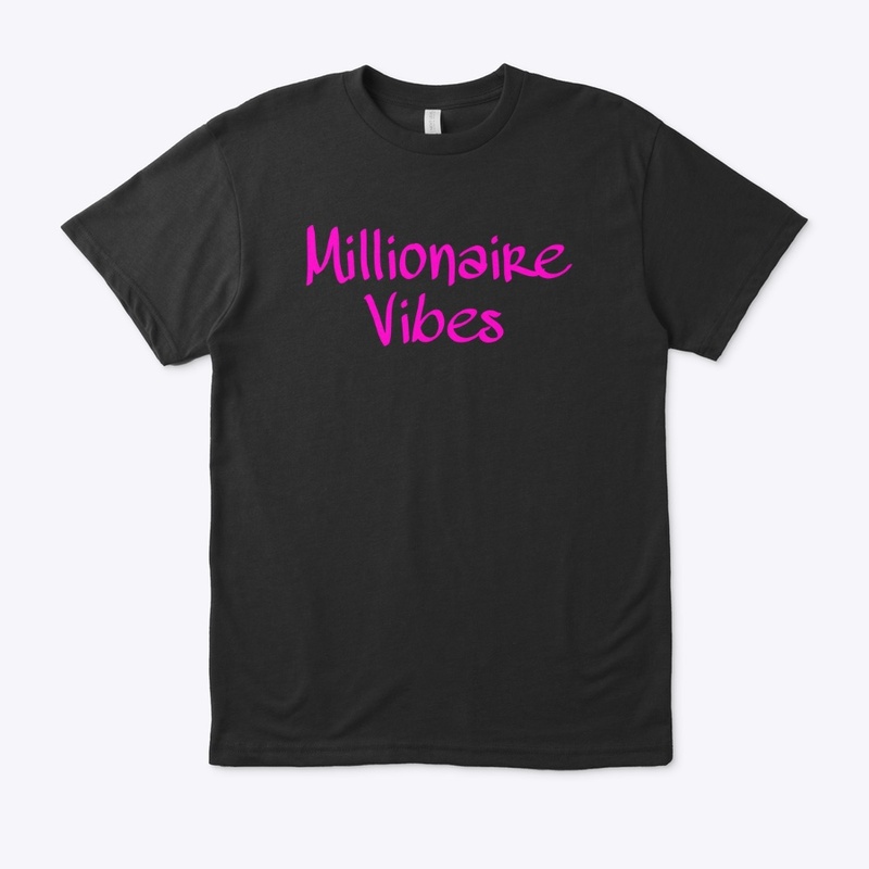 Millionaire Vibes- Hot Pink