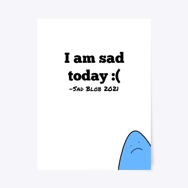 Sad Blob