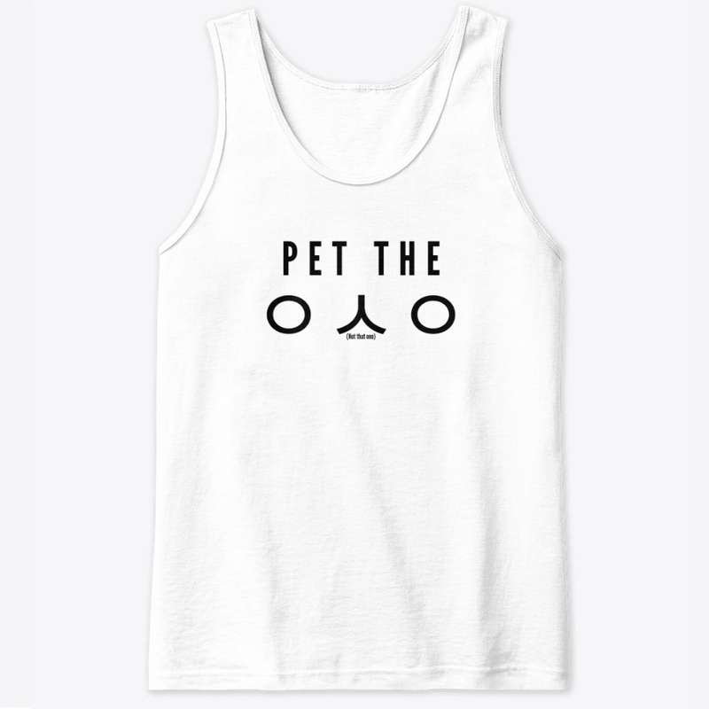 PET THE ?