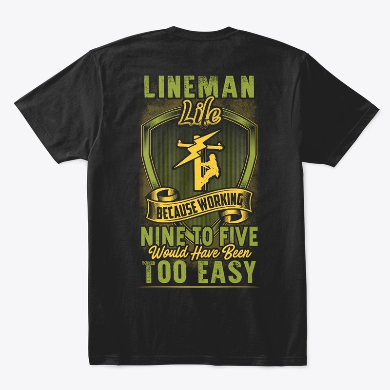 Lineman Nine To Five Shirt
