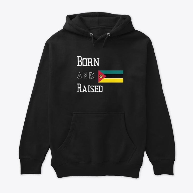 Born and raised - Mozambique