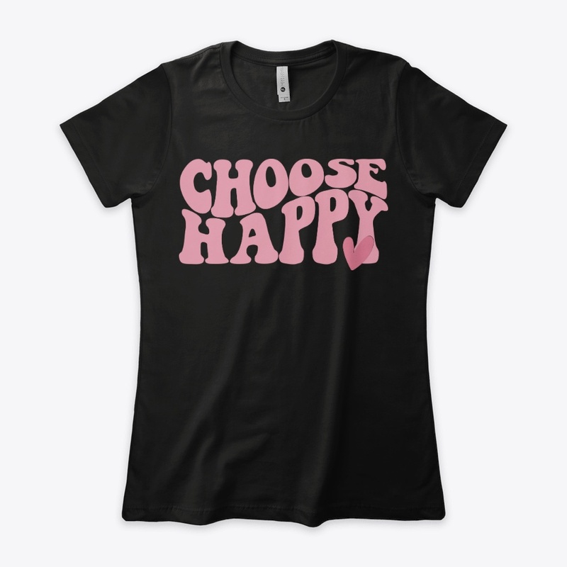 Choose Happy