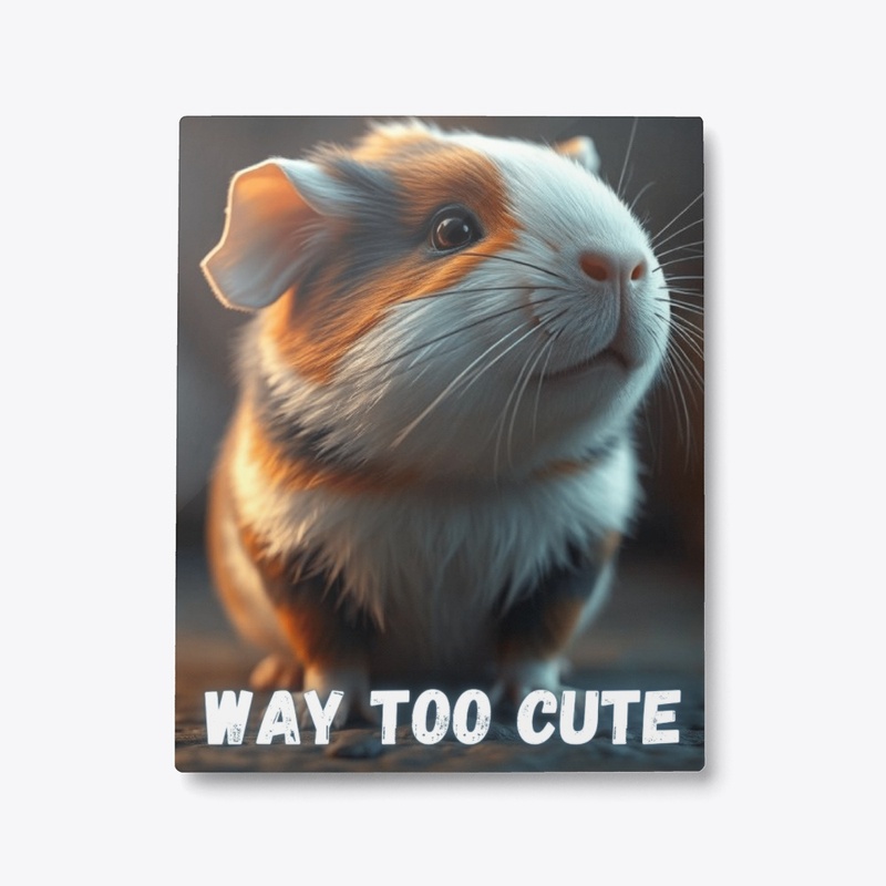Way Too Cute - Guinea Pig