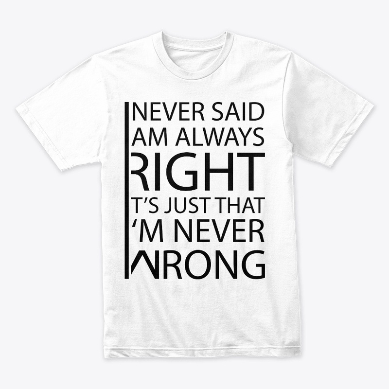 Never Wrong