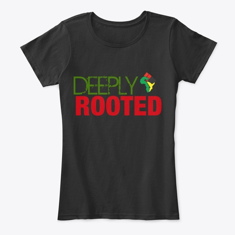 DEEPLY ROOTED