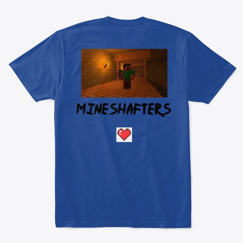 The Mineshafters Shirts