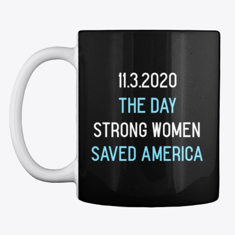 The Day Strong Women Saved America
