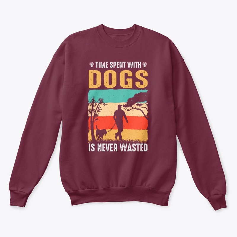 Time Spent With Dogs Is Never Wasted