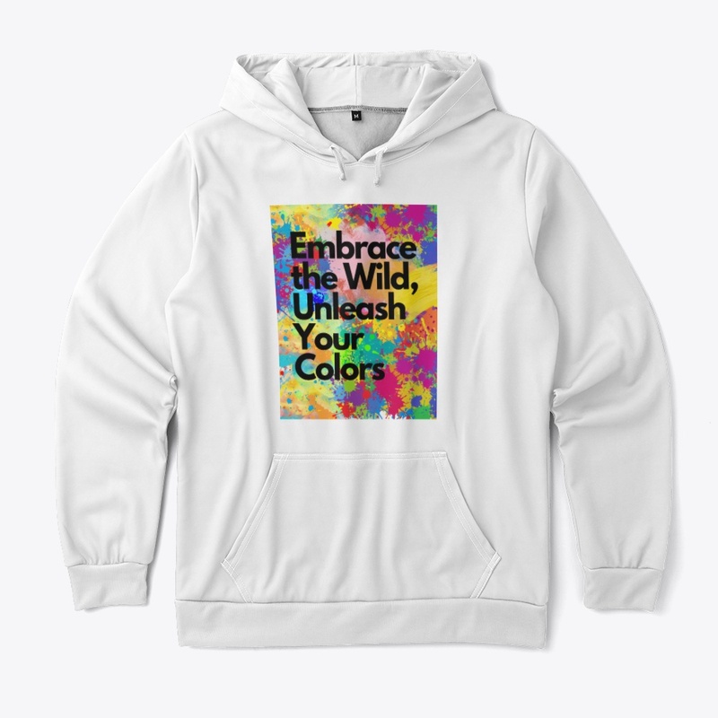 Embrace the Wild, Unleash Your Colors