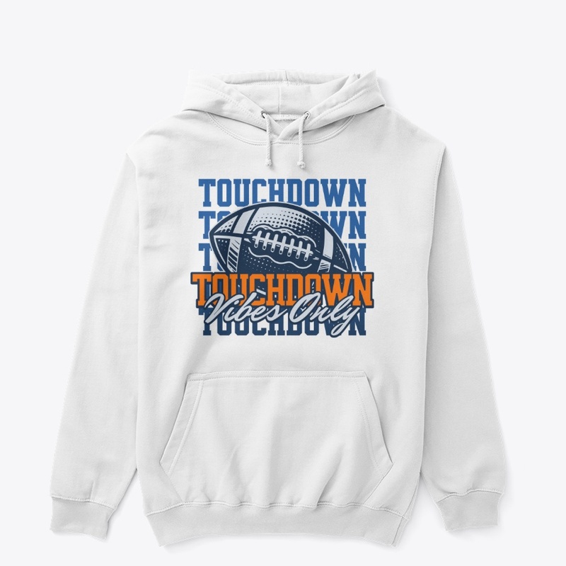 Touchdown Vibes Only Merch