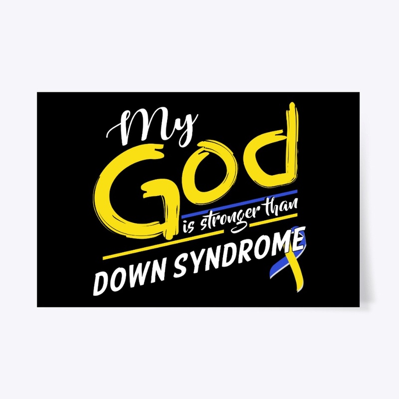 My God Is Stronger Than Down Syndrome