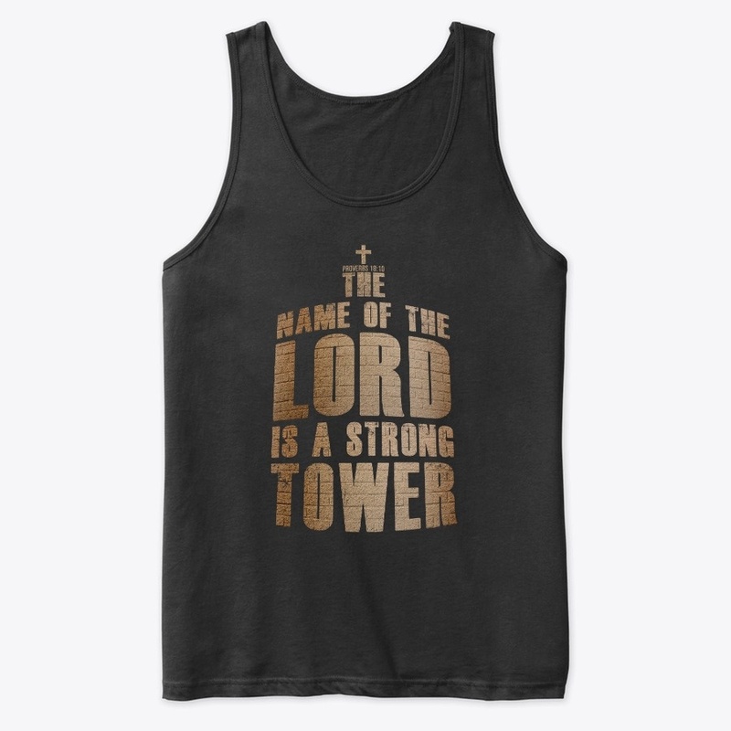 Christian The Lord's Name Strong Tower