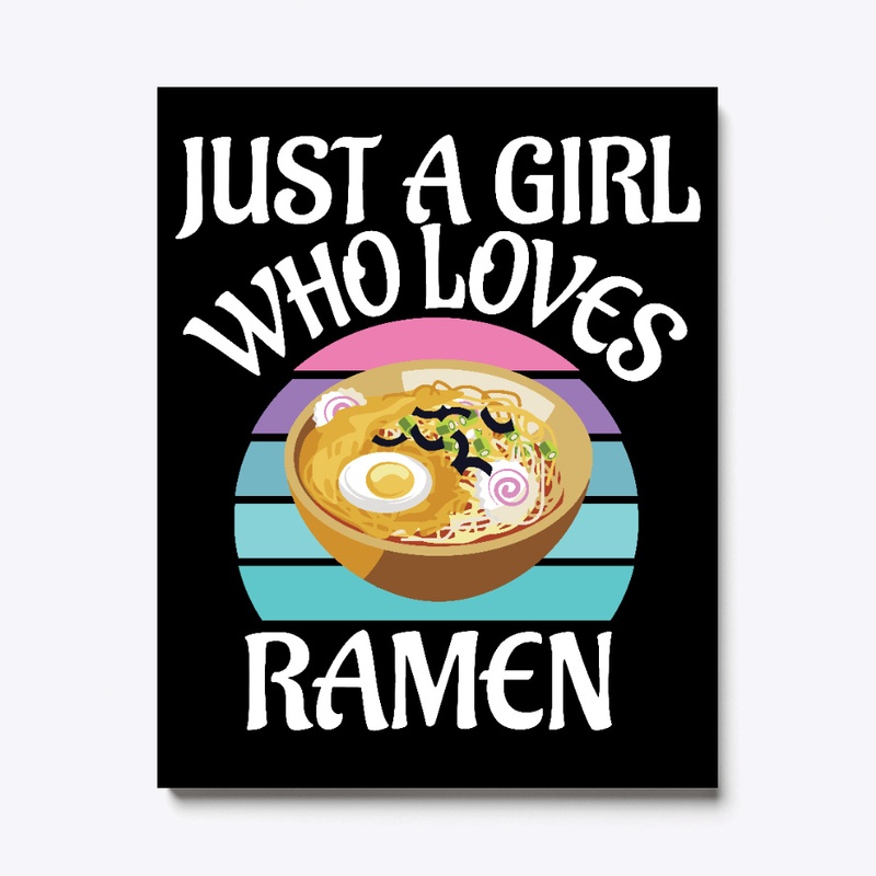 Just a Girl who Loves Ramen