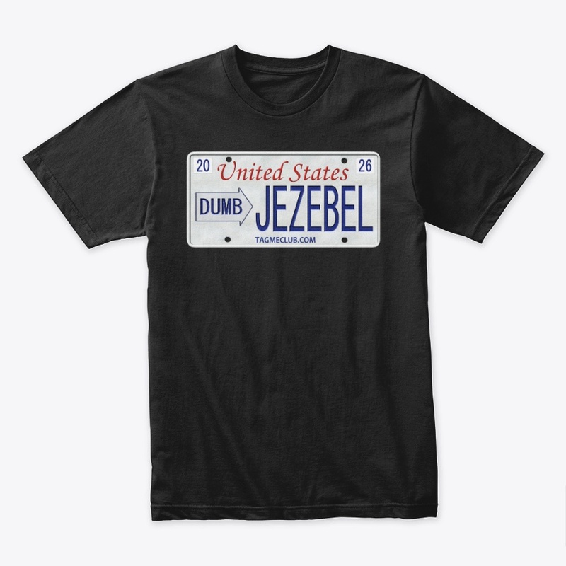 DUMB JEZEBEL