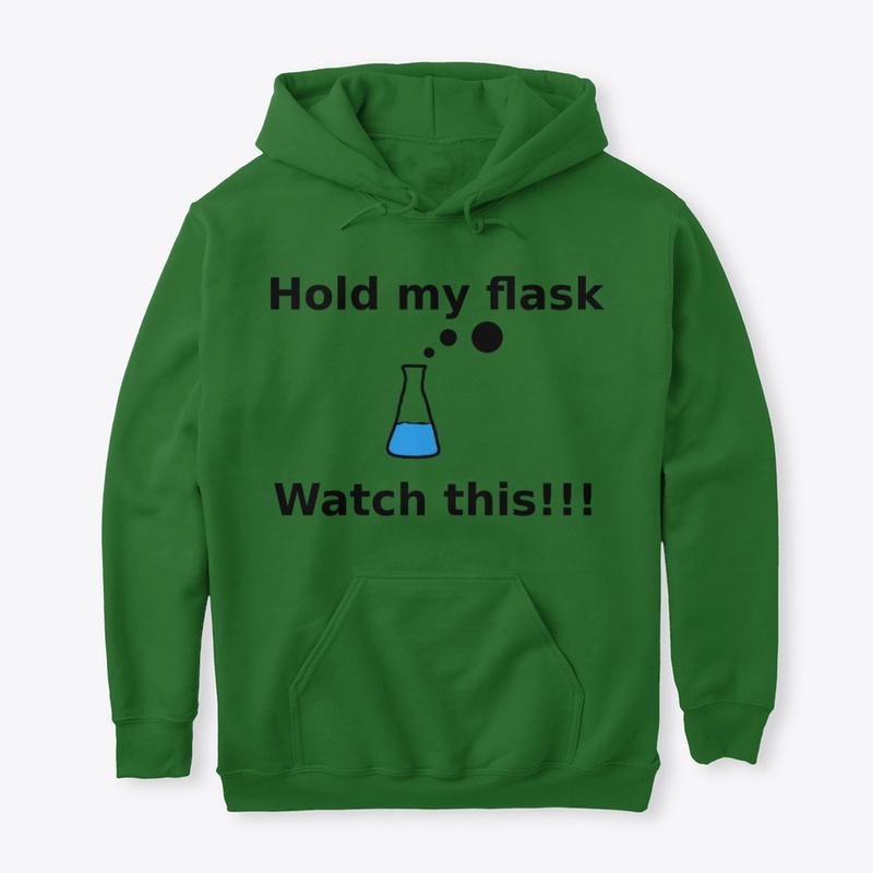 Hold my flask