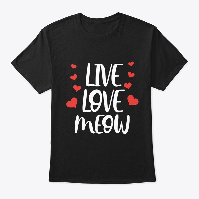 Live Love Meow Tee
