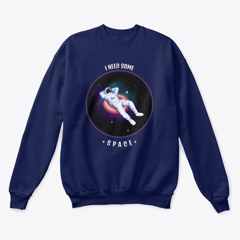 I need some space