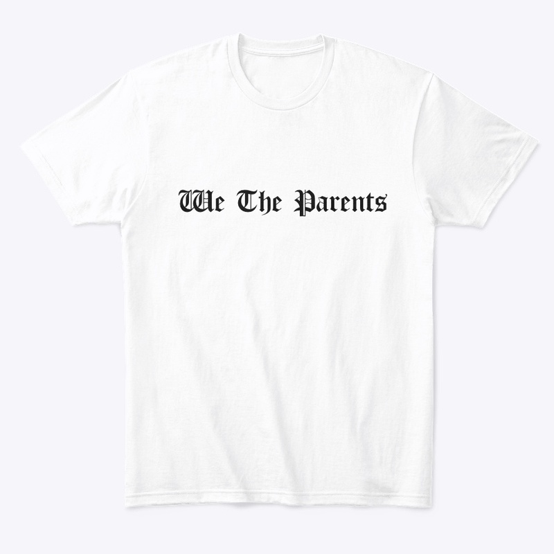 We The Parents…