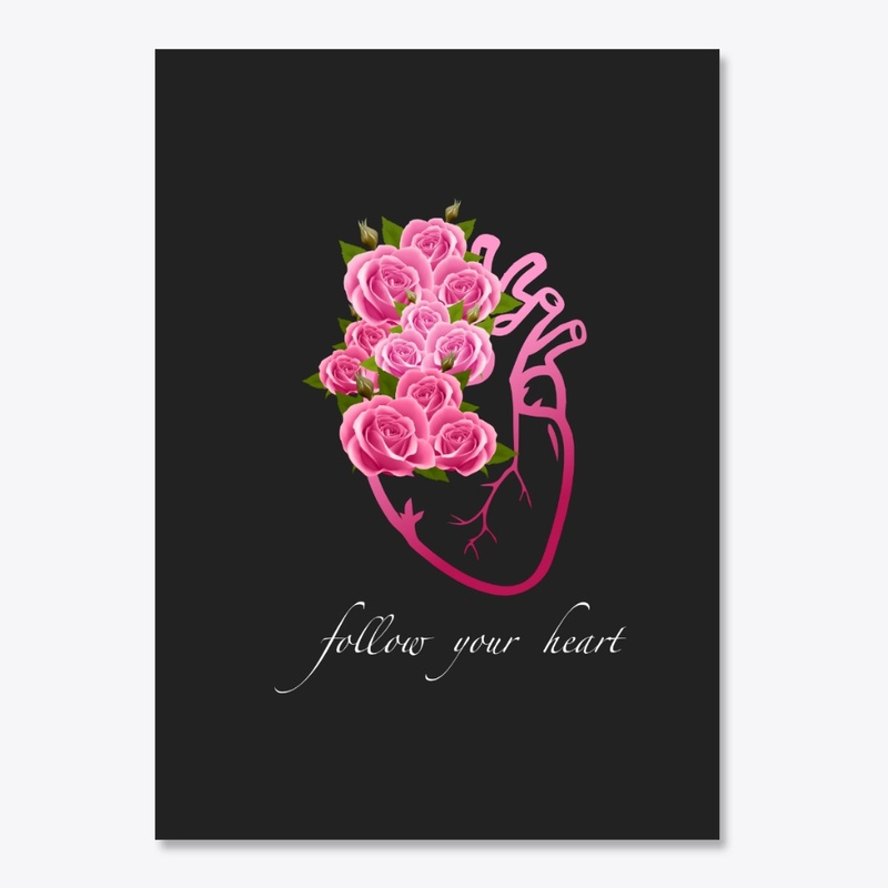 Follow Your Heart Art with Pink Roses