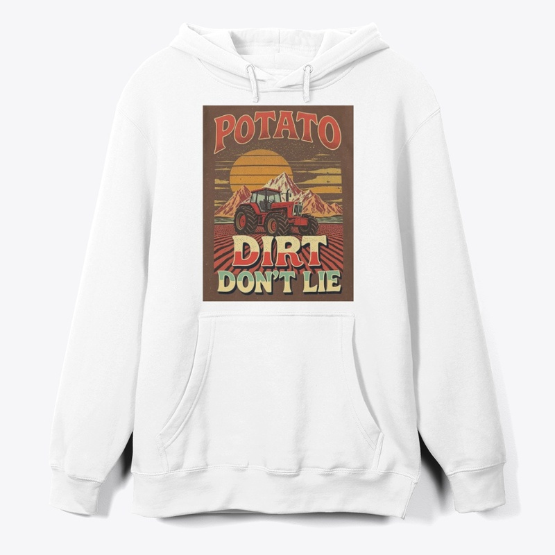 Idaho: Dirt Don’t Lie