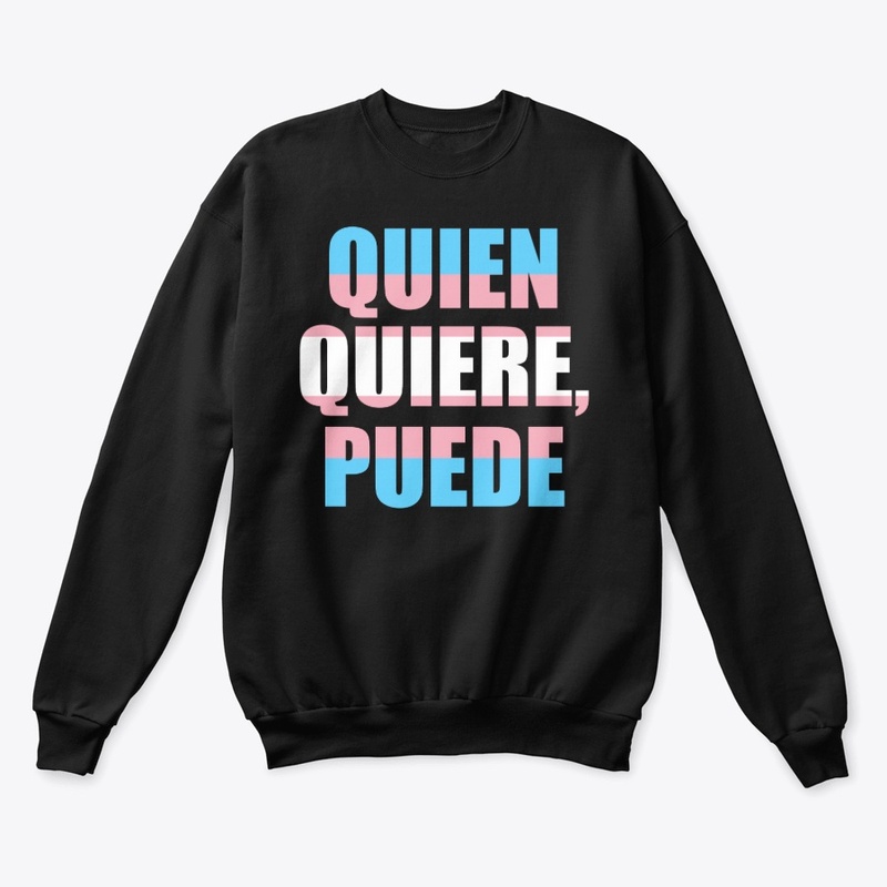 Trans Pride Quien Quiere, Puede