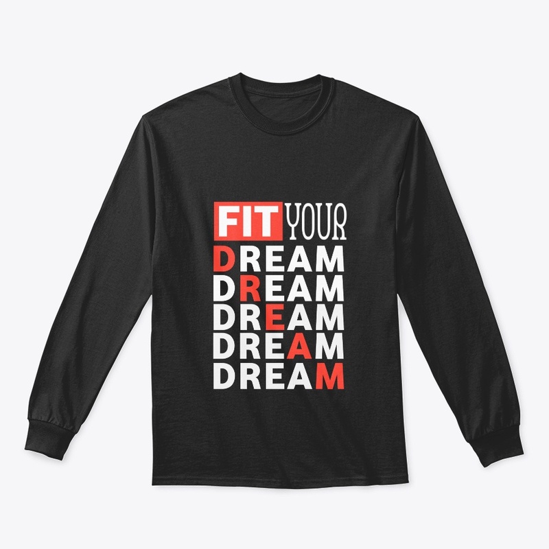 Fit your dream