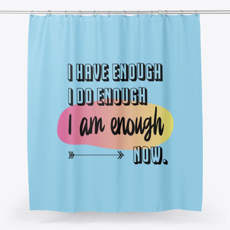 I Am Enough