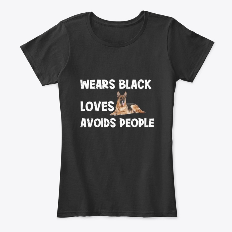Wears Black Loves GSD Avoids People 