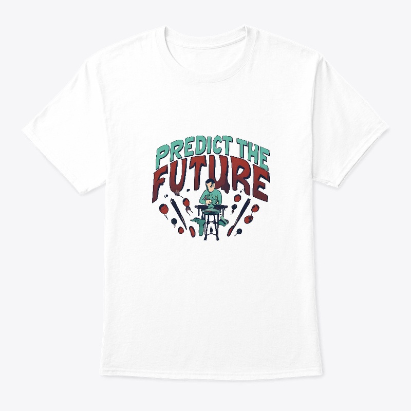Predict the future T-shirt