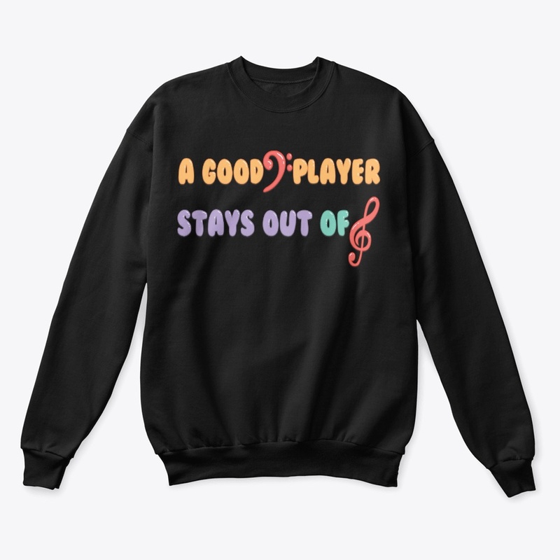 Funny Bassist Gift - Stays Out Of Treble