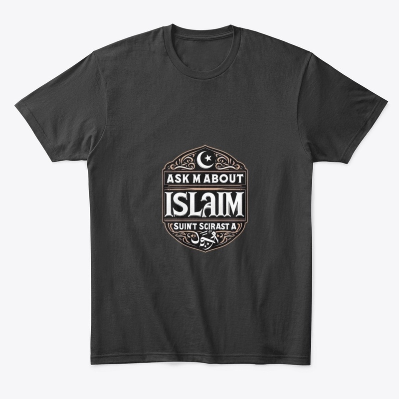 Ask Me About Islam