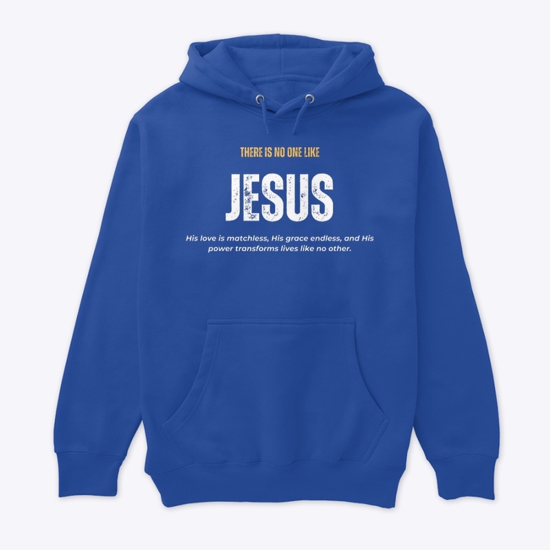 There is No One Like Jesus 