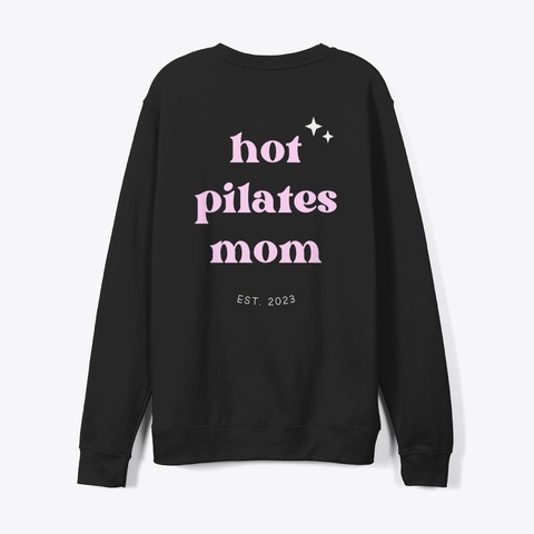 Hot Pilates Mom | Vol. 1 Black T-Shirt Back