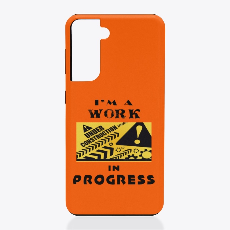 I'm a work in progress