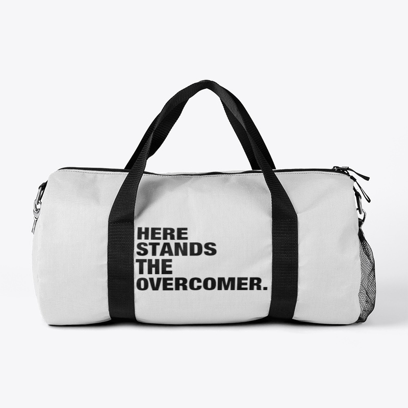HERE STANDS THE OVERCOMER.