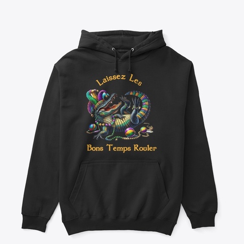 Laissez Les Bons Temps Rouler Black T-Shirt Front