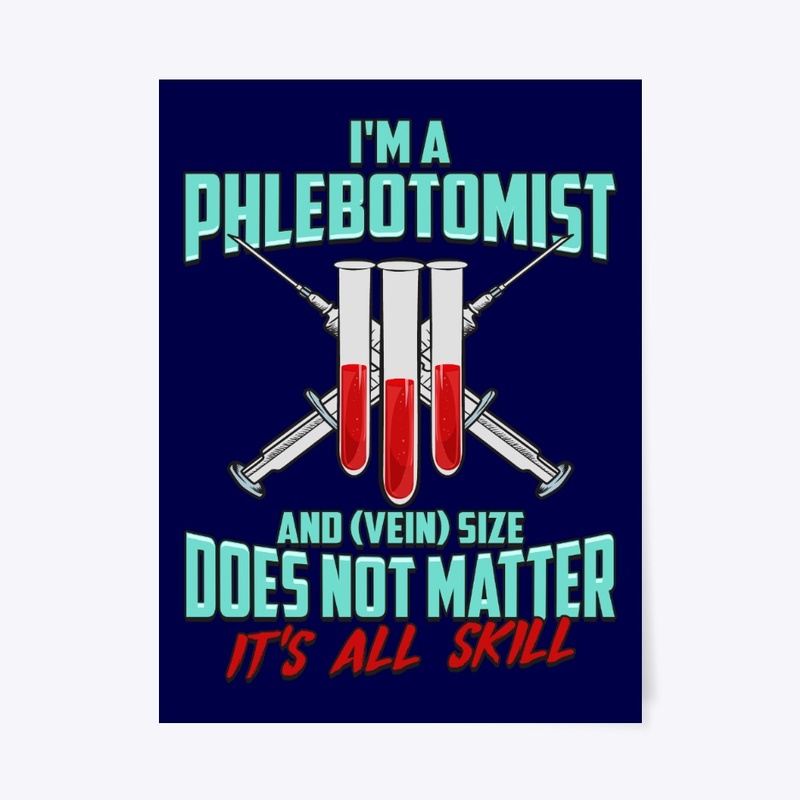 Phlebotomist - Vein Size Does Not Matter